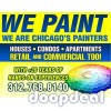 WE PAINT - WE ARE CHICAGO PAINTERS