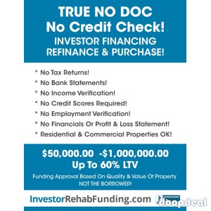  NO CREDIT CHECK – Investor Refinance Cash Out To $1Million!