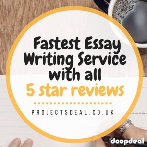 Fastest Dissertation / Essay Writing for 100% Grades