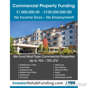  Commercial Property Financing – All Types - $1Million - $100Million
