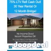 75% LTV Refinance Cash Out - 30 Year OR 12 Month Bridge Up To $2,000,000!  