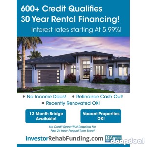 600+ Credit - 30 Year Rental Property Financing – Refinance Cash Out Up To $5,000,000!